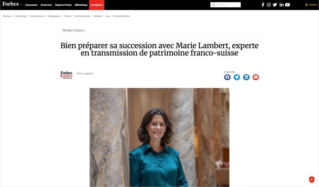article journal Forbes sur Marie Lambert experte en transmission patrimoniale franco-suisse